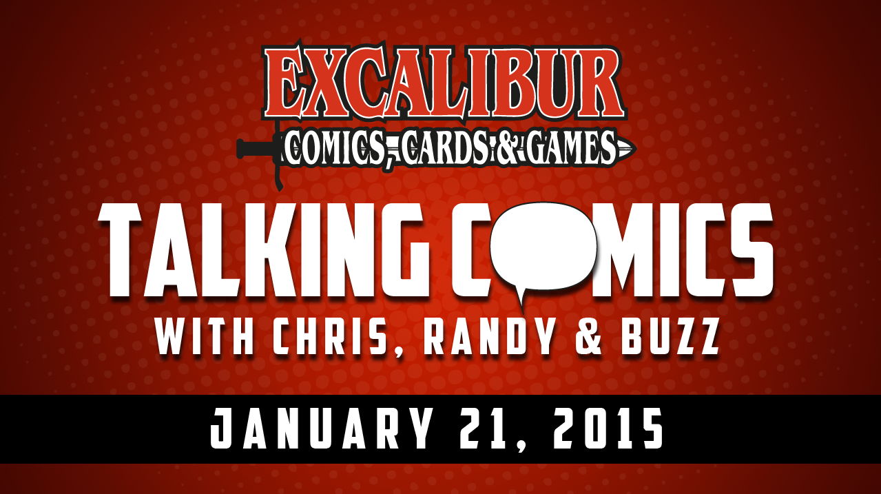 Talking Comics for January 21st, 2015!