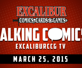 Talking Comics for March 25th, 2015!