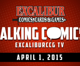 Talking Comics for April 1st, 2015!