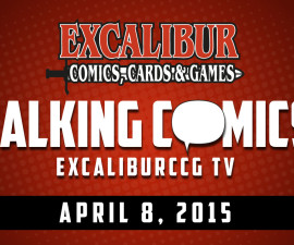 Talking Comics for April 8th, 2015!