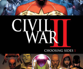 Civil War II: Choosing Sides #1 from Marvel Comics