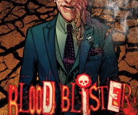 Blood Blister #1 from Aftershock Comics